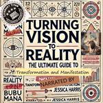 Turning Vision to Reality