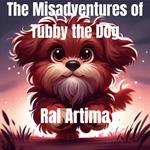 The Misadventures of Tubby the Dog