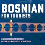 Bosnian for Tourists