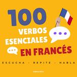 100 verbos esenciales en francés