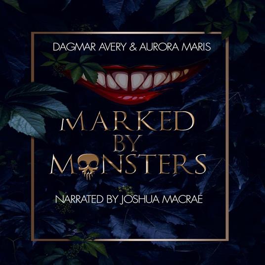 Marked by Monsters