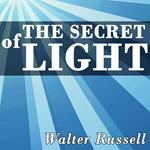 The Secret of Light