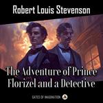 The Adventure of Prince Florizel and a Detective