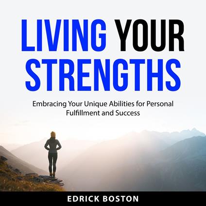 Living Your Strengths