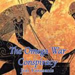 The Omega War Conspiracy