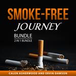 Smoke-Free Journey Bundle, 2 in 1 Bundle