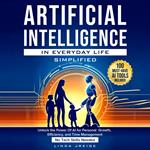 Artificial Intelligence in Everyday Life Simplified