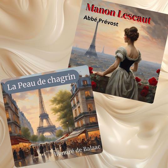 Manon lescaut + La peau de chagrin