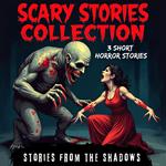 Scary Stories Collection. 3 Short Horror Stories