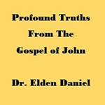 Profound Truths from the Gospel of John