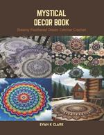 Dreamy Feathered Dream Catcher Crochet: Mystical Decor Book