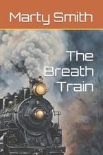 The Breath Train