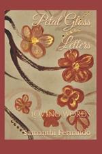 Petal Gloss Letters: Loving Words