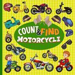 Count & Find Motorcycle: A Fun Motorcycle Picture Puzzle Book for Kids Filled with Colorful Activities Like Counting, Spot the Differences, Mazes and More!