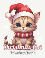 Christmas Cat Coloring Book: 100+ Unique and Beautiful Designs for All Fans