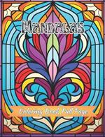 Mandalas Coloring Book Full Page: Anxiety Relief Patterns and Relaxing For Women