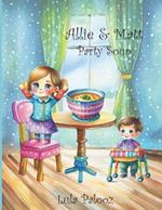 Allie & Matt: Party Soup