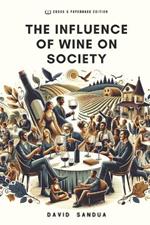 The Influence of Wine on Society