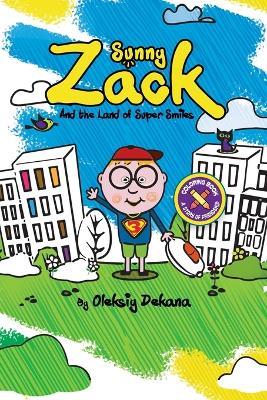 Sunny Zack: Coloring book. A story of friendship - Oleksiy Dekan - cover