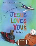 Jesus Loves You: for boys