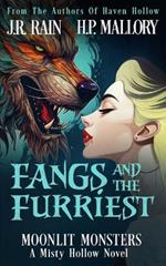 Fangs and the Furriest: A Paranormal Women's Fiction Novel: (Moonlit Monsters)