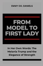 From Model to First Lady: 