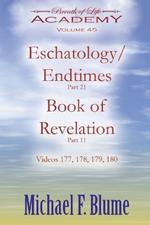 Endtimes/Eschatology: Volume 45