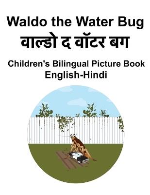 English-Hindi Waldo the Water Bug Children's Bilingual Picture Book - Richard Carlson - cover