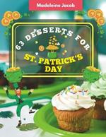 63 Desserts For St. Patrick's Day: Conquer Quickly Recipes In The Cookbook For St. Patrick's Day