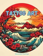 Tattoo Art: Adult Coloring Book