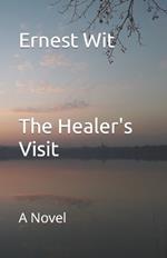 The Healer's Visit