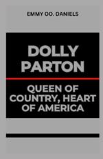 Dolly Parton Queen of Country, Heart of America