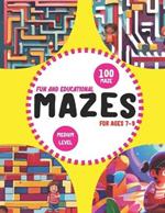 Fun and Educational Mazes for Ages 7-9: A Mind-Boosting Informative Maze Activities