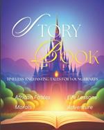 Story Book for Kids: Timeless Enchanting Tales for Young Minds with Illustrative beautiful Images