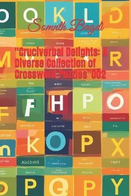 "Cruciverbal Delights: A Diverse Collection of Crossword Puzzles"002 - Somnth Bagdi - cover