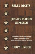 Quality Market Approach