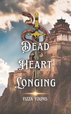 Dead Heart Longing - Fizza Younis - cover