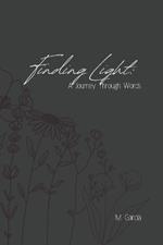 Finding Light: A Journey Through Words