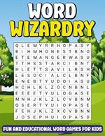 Word Wizardry: Fun and Educational Word Games for Kids