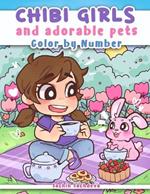 Chibi Girls and Adorable Pets: Color by Number Coloring Book for Kids, Teens and Adults featuring Kawaii Japanese Manga Anime characters and cute animals