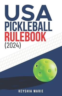 USA Pickleball Rulebook (2024) - Keyshia Marie - cover