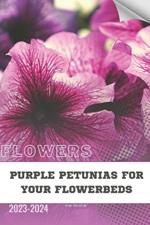 Purple Petunias for Your Flowerbeds: Become flowers expert