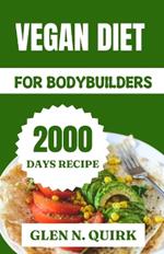 Vegan Diet for Bodybuilders: Vegan Fuel for Fitness Titans: Crafting a Powerful Physique