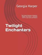 Twilight Enchanters: The Magical Odyssey of Mermaid, Dragon, and Unicorn - 50 Stories for 9-12-year-olds and Preteens