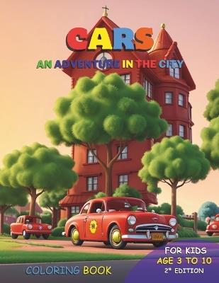 Cars - An adventure in the city - Coloring book: An adventure in the city - Zeus Avtec - cover