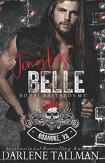 Jingles' Belle: A Royal Bastards MC novella