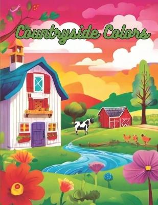 Countryside Colors: Painting Adventures on the Farm - Yuki Hana - cover