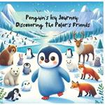 Penguin's Icy Journey: Discovering the Polar's Friends