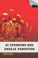 21 Stunning Red Dahlia Varieties: Become flowers expert