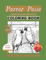 Parrot Posse, Wild Parrots of San Francisco: Coloring Book